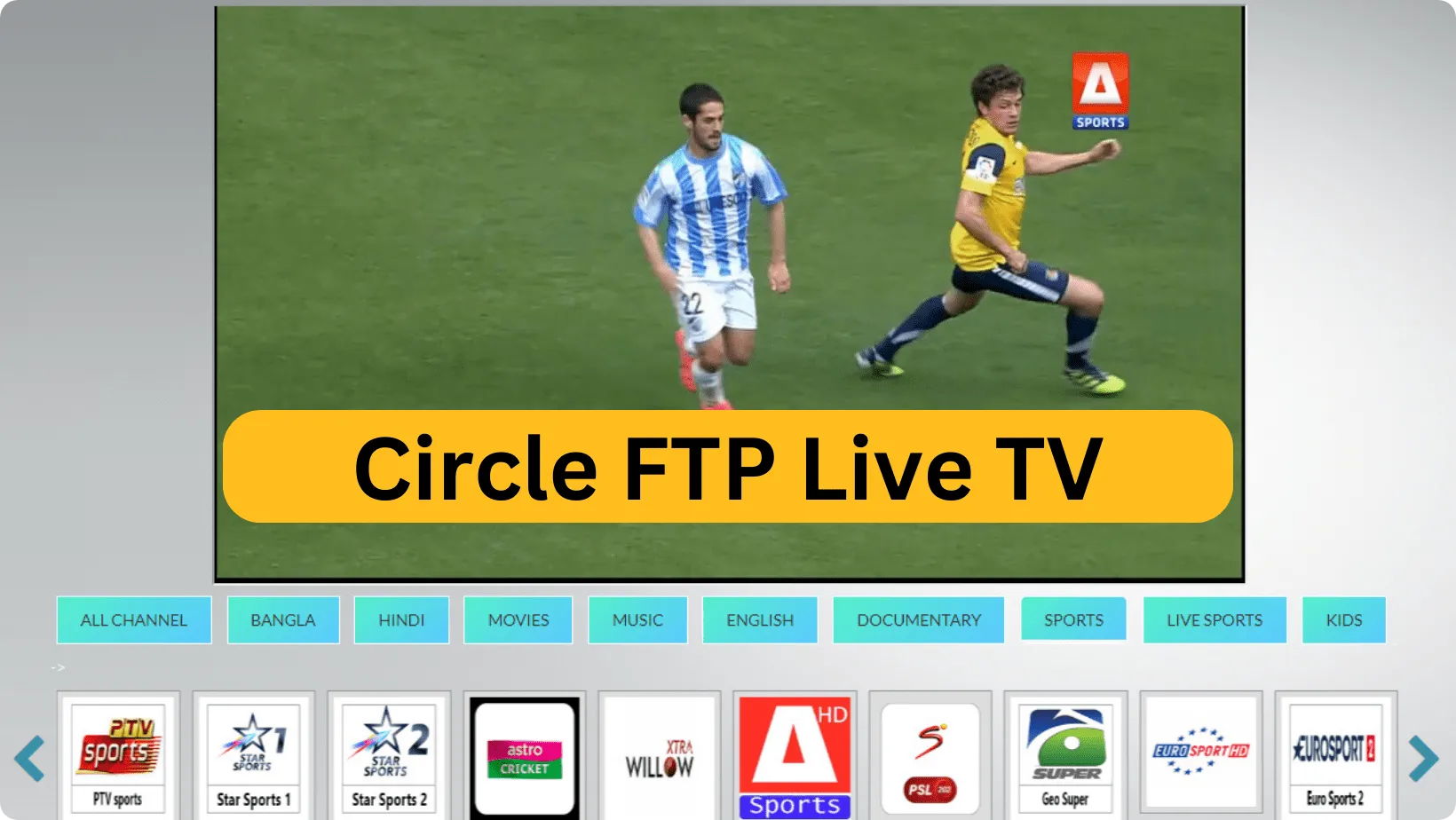 Circle FTP Live TV Sports Channels